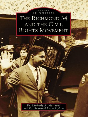 cover image of The Richmond 34 and the Civil Rights Movement